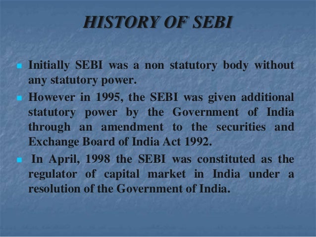 elucidate the role of sebi as market regulator elucidate the role of sebi as market regulator