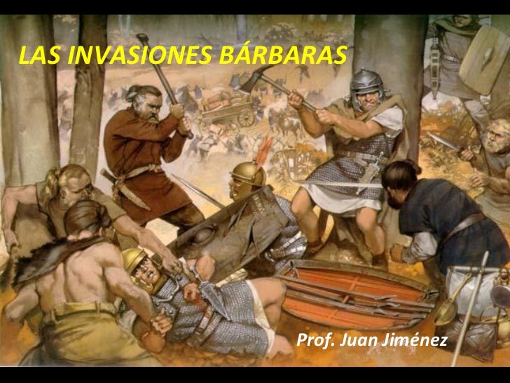 INVASIONES BÁRBARAS