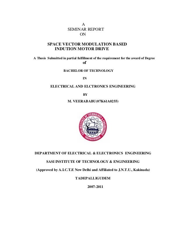 thesis on space vector pwm Speed control of svpwm inverter fed bldc motor drive a thesis submitted in partial fulfilment of the requirements for the degree of master of technology. thesis on space vector pwm Speed control of svpwm inverter fed bldc motor drive a thesis submitted in partial fulfilment of the requirements for the degree of master of technology.