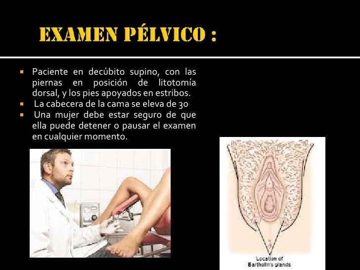  Paciente en decúbito supino, con las piernas en posición de litotomía dorsal, y los pies apoyados en estribos. ...