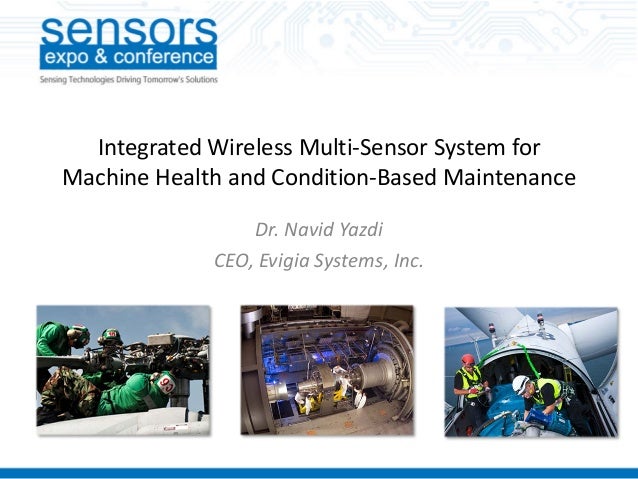 Navid Yazdi sensors expo 2013 condition based maintenance evigia systems Navid Yazdi sensors expo 2013 condition based maintenance evigia systems