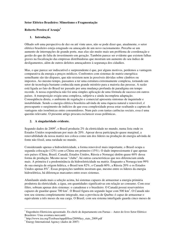 Setor Elétrico Brasileiro: Mimetismo e FragmentaçãoRoberto Pereira d´Araujo1    1. Introdução.Olhado sob uma perspectiva d...