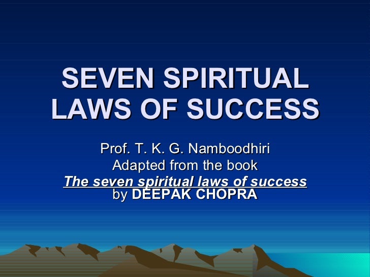The 7 Spiritual Laws of Success