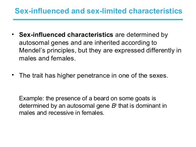 What is a sex influenced trait and sex limited trait