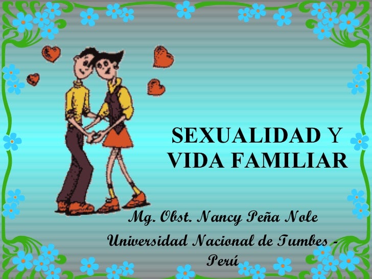 VIDA FAMILIAR Y EDUCACION SEXUAL vida familiar y educacion sexual: