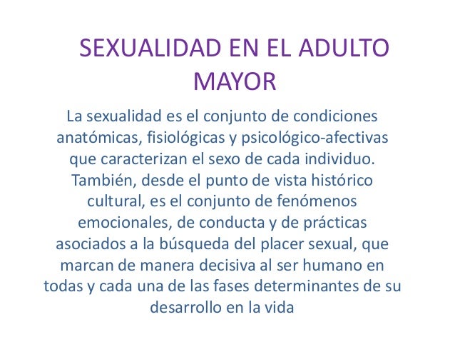sexualidad en el adulto mayor diapositivas sexualidad en el adulto mayor diapositivas