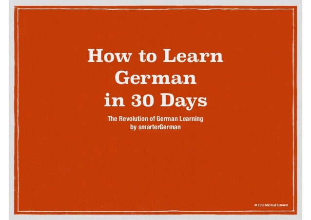 How to Speak German in 30 Days - Why Mark Twain was Wrong
