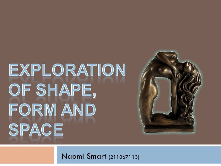 Form Shape And Space : Shape form space