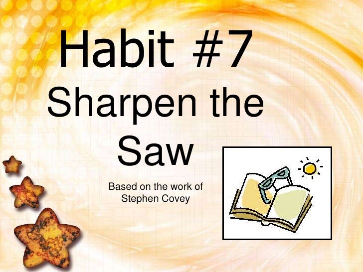 Sharpen The Saw 2