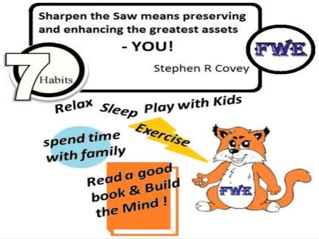 Sharpen The Saw Habit 7
