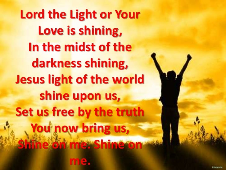 Shine jesus shine
