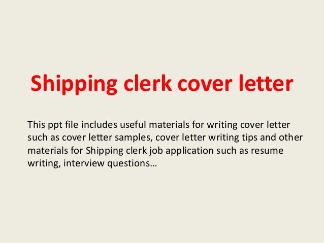 shipping clerk cover letter