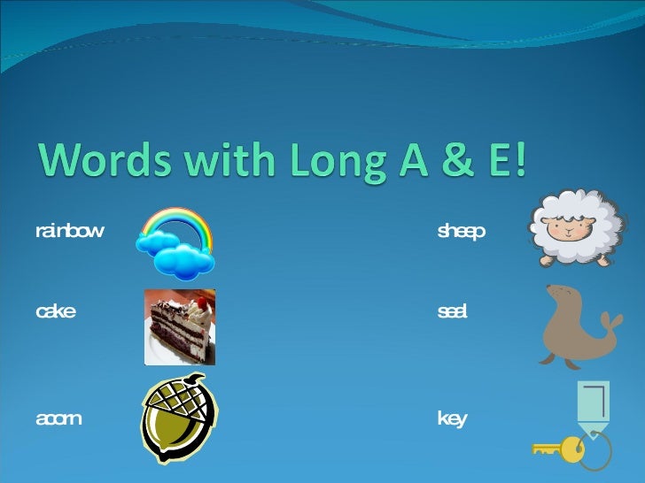 Short & Long Vowel Sounds Ppt