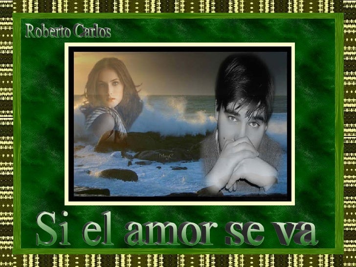 EL AMOR SE VA el amor se va: