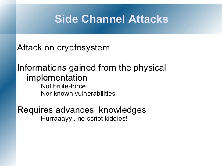 Side channel attacks