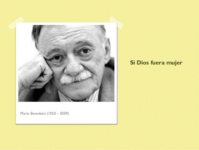 Si dios fuera mujer mario benedetti