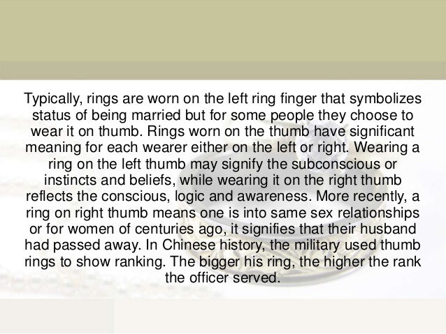 Wedding ring worn on thumb