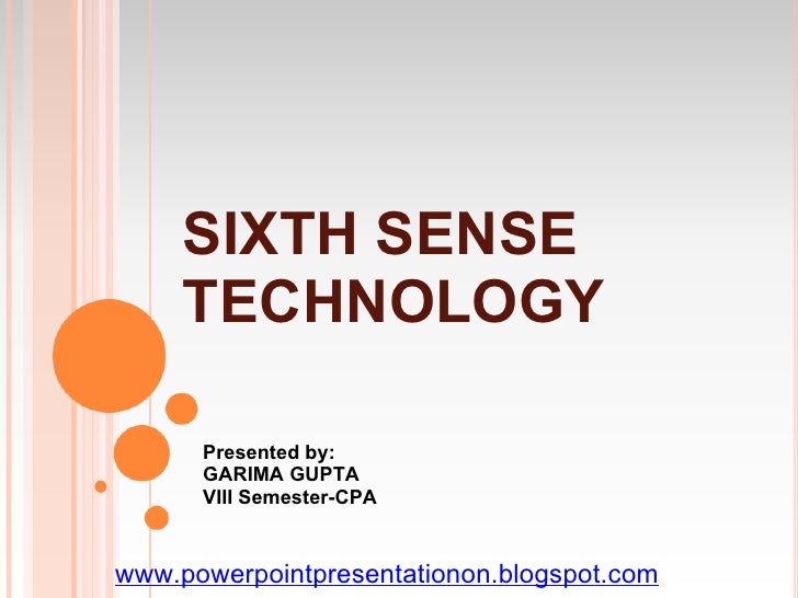 paper presentation on sixth sense technology+ppt paper presentation on sixth sense technology+ppt