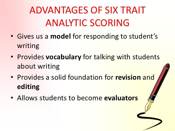 6 traits of good writing 6 traits of good writing