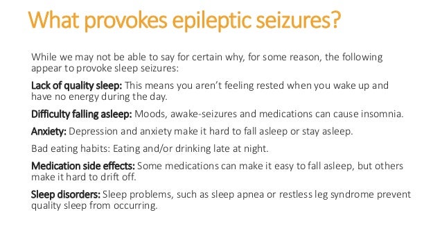 seizures while sleeping sleep deprivation and epilepsy how epileptic seizures are triggered seizures while sleeping sleep deprivation and epilepsy how epileptic seizures are triggered