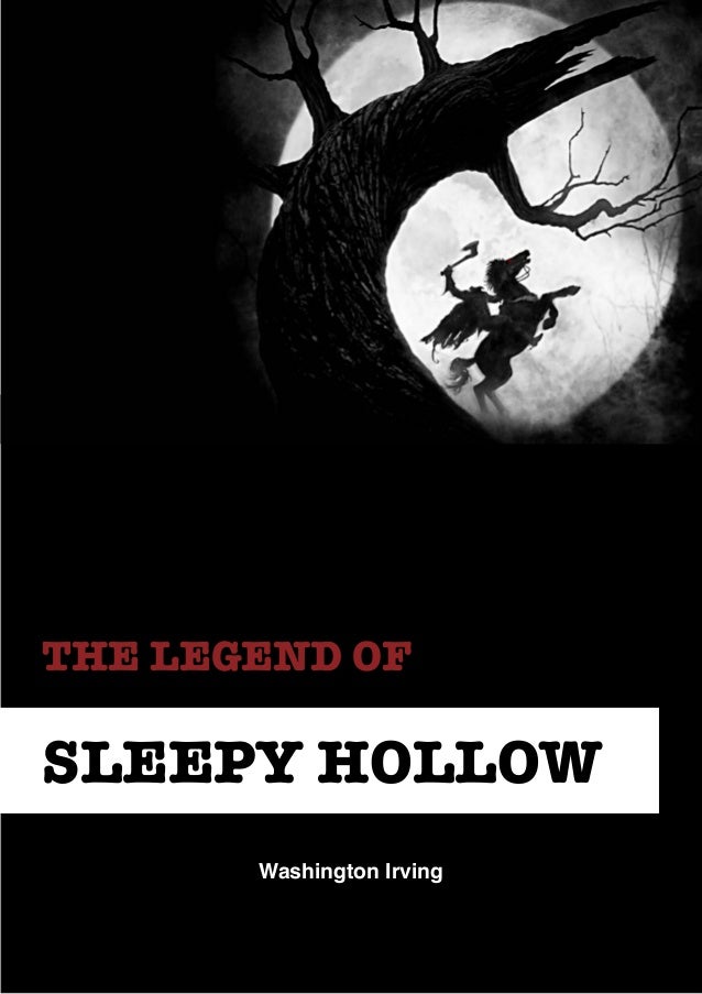 the legend of sleepy hollow 2 essay the legend of sleepy hollow 2 essay