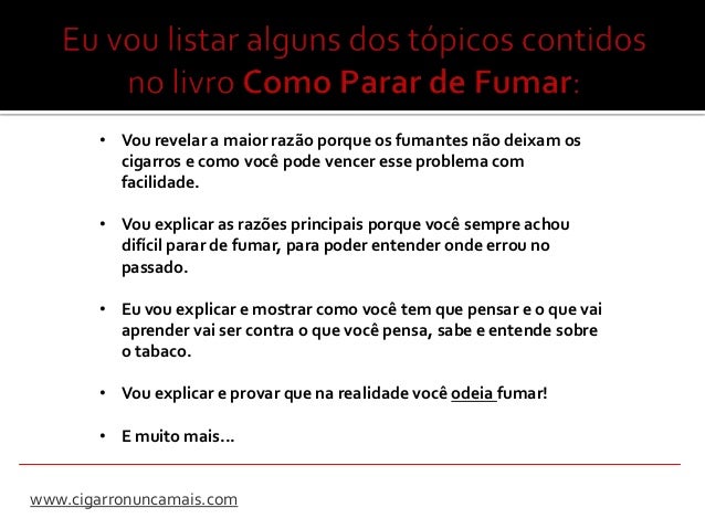 Como para sempre deixar de fumar à mulher