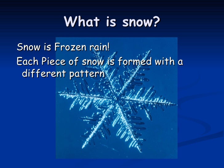 Snow Presentation By Natalie