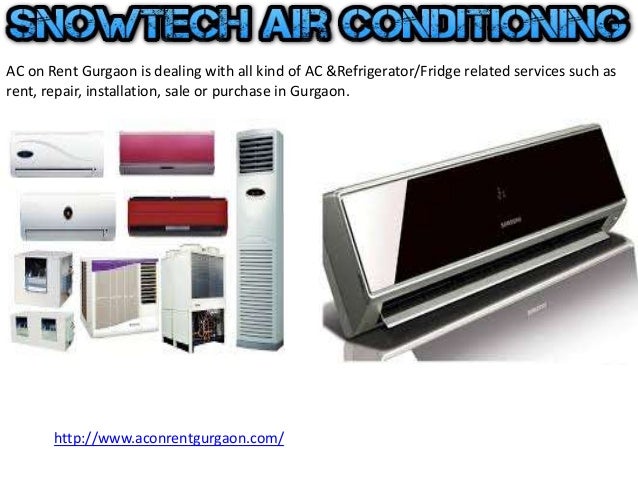  AC amp;Refrigerator/Fridge related services such asrent, repair
