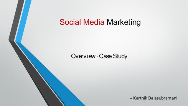 Social media marketing case study india