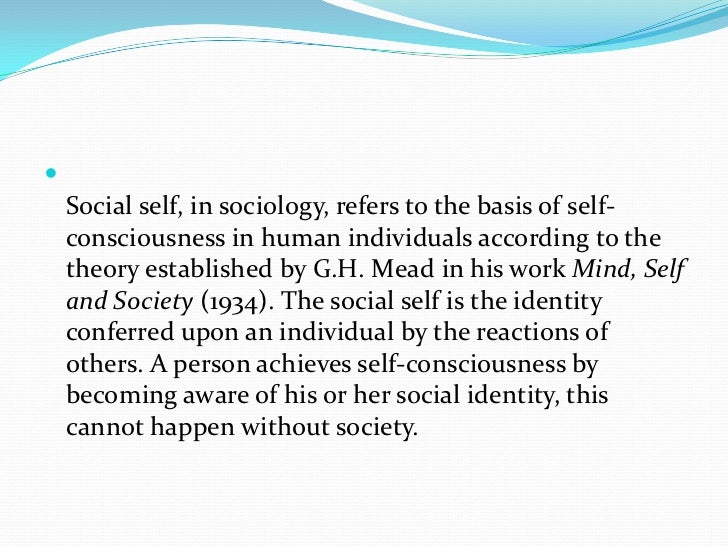 George Herbert mead the social self George Herbert mead the social self