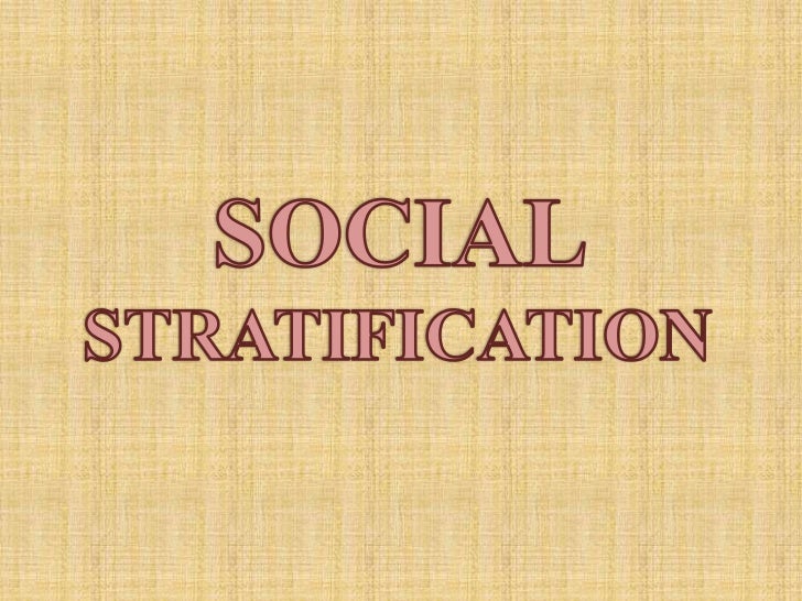 Social Stratification and Inequality