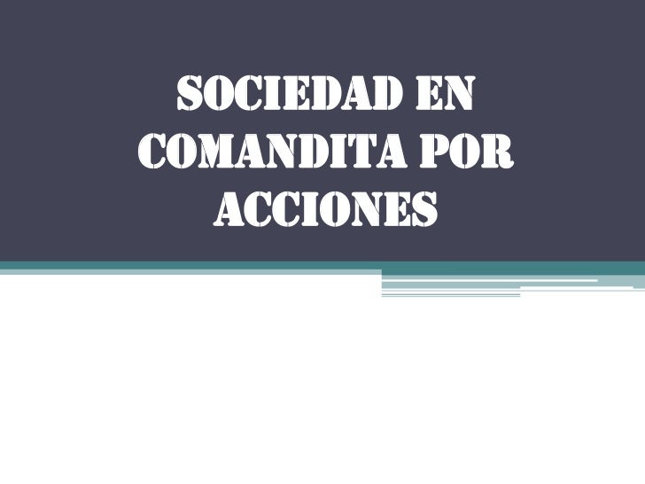 EMPRESA SOCIEDAD EN COMANDITA SIMPLE empresa sociedad en comandita simple: