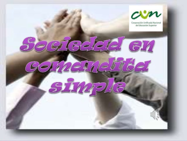 EMPRESA SOCIEDAD EN COMANDITA SIMPLE empresa sociedad en comandita simple: