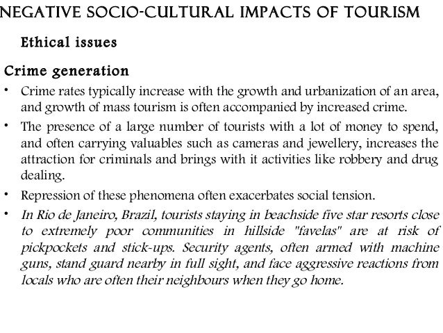 negative socio cultural impact of tourism in india The impacts of tourism industry on host community politics and the socio-cultural being of the the tourism in india is of crucial importance in relation to. negative socio cultural impact of tourism in india The impacts of tourism industry on host community politics and the socio-cultural being of the the tourism in india is of crucial importance in relation to.