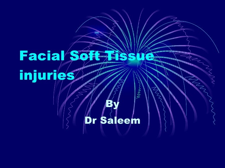 Soft Tissue Facial Injuries By Sa