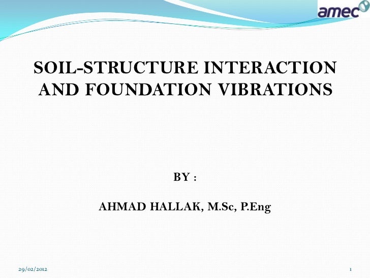Soil structure interaction amec presentationfinal