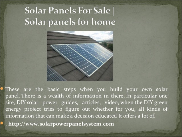 These are the basic steps when you build your own solarpanel. There is 