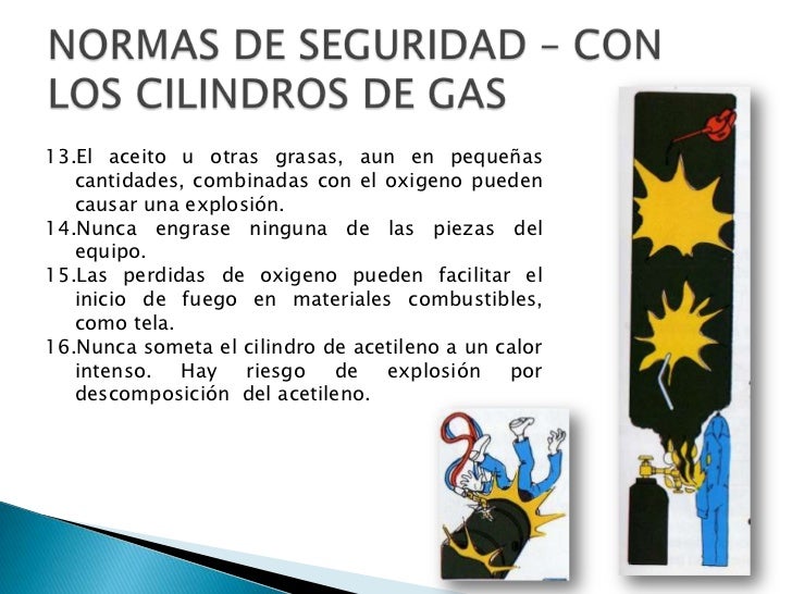 NORMAS DE SEGURIDAD – CON LOS CILINDROS DE GAS<br />El aceito u otras grasas, aun en pequeñas cantidades, combinadas con e...
