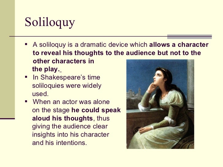Soliloquy and monologues
