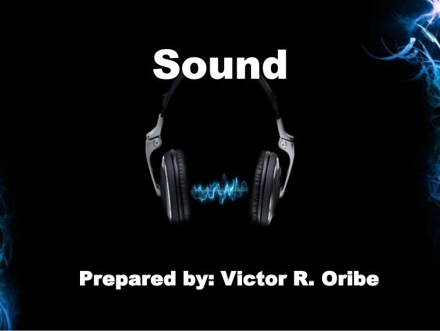 Sound