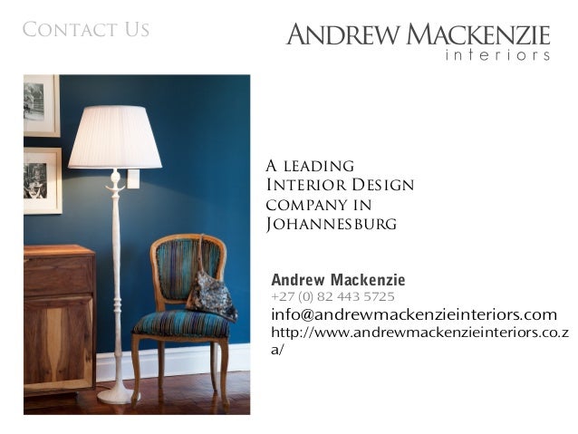 South African Interior Decorators Andrew Mackenzie 6 Contact Us A Leading Interior Design Company In Johannesburg Andrew