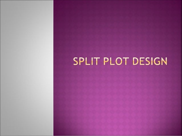 Split Plot Design split-plot-design