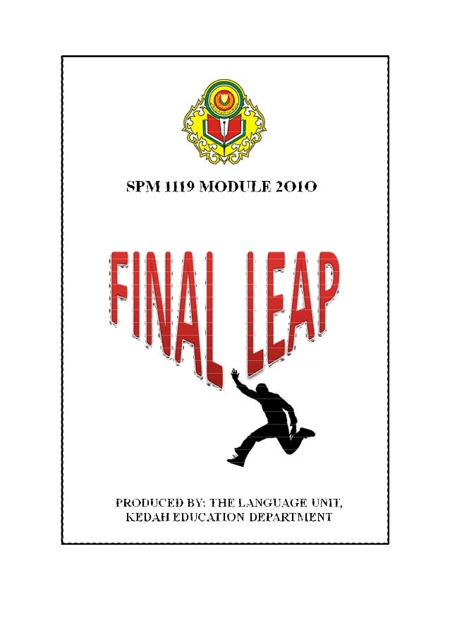 spm 1119 module 2010 Spm english 1119 past year papers paper 1 2010 - describe the most popular student in your write a story that ends with: and so i became a better person. spm 1119 module 2010 Spm english 1119 past year papers paper 1 2010 - describe the most popular student in your write a story that ends with: and so i became a better person.