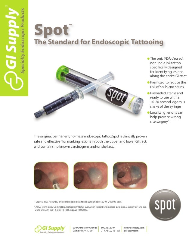 spot endoscopic marker the standard for endoscopic tattooing spot endoscopic marker the standard for endoscopic tattooing