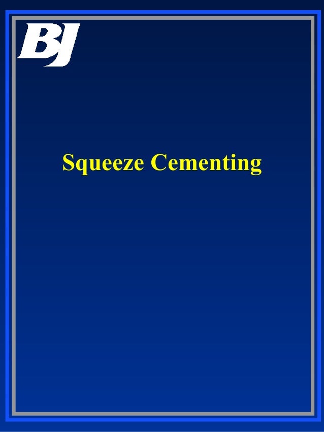 Squeeze cementing