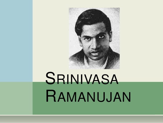 ppt on srinivasa ramanujan ppt on mathematician