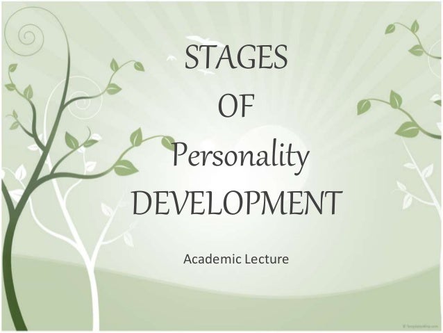 stages of the development of personality essay Throughout life, we are all changing and evolving however, in the development of psychology, the process of growth and maturing has. stages of the development of personality essay Throughout life, we are all changing and evolving however, in the development of psychology, the process of growth and maturing has.