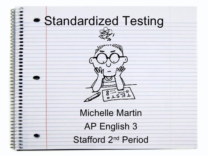 Standardized testing