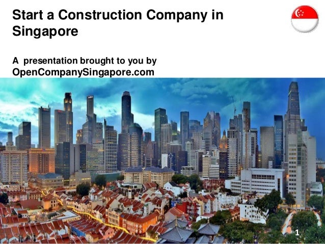 Start a Construction Company in Singapore