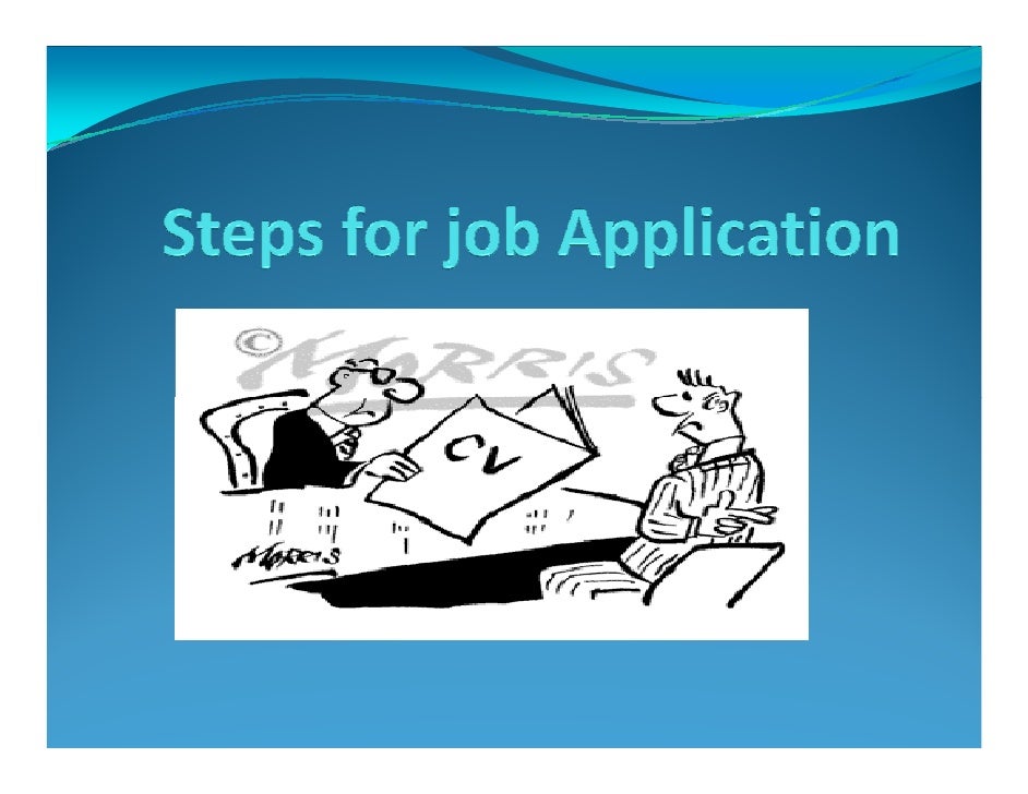Steps for job application